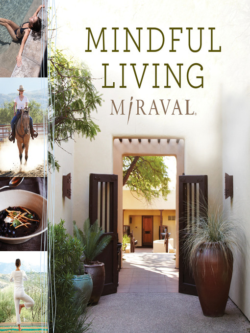 Title details for Mindful Living by Miraval - Available